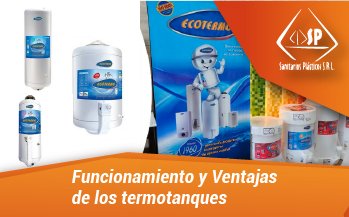 Funcionamiento y Ventajas de los termotanques - Sanitarios Plásticos