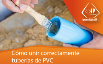 Cómo unir correctamente tuberías de PVC